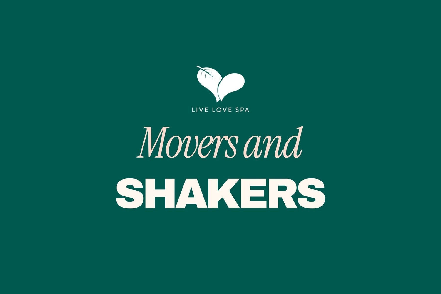 Movers and Shakers 2025
