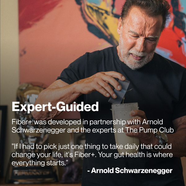 Fiber+ 10-Travel Packs expert-guided wellness message featuring Arnold Schwarzenegger and a testimonial about daily gut health from The Pump Club