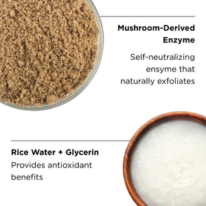 Close-up of mushroom-derived enzyme powder and a bowl of rice water with glycerin, highlighting natural exfoliation and antioxidant benefits in ILUMA intense brightening exfoliating cleanser | IMAGE Skincare.