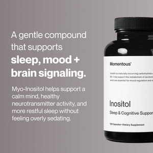 A bottle of Inositol dietary supplement alongside text describing its benefits for supporting sleep, mood, brain signaling, calm mind, healthy neurotransmitter activity, and restful sleep.