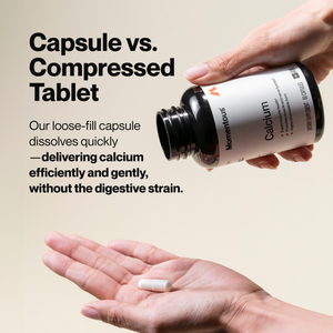 Calcium bottle pouring a loose fill capsule into an open hand with text comparing capsules and compressed tablets for gentle digestion