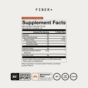 Fiber+ Pure Cinnamon supplement facts label showing 30 servings, dietary fiber, psyllium husk, resistant potato starch, and NSF Certified for Sport, gluten free, vegan badges